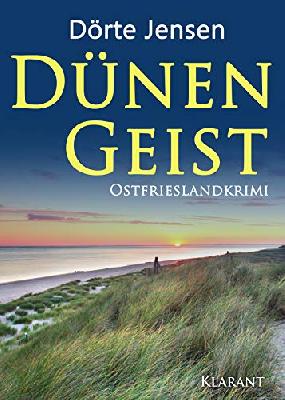 Dünengeist. Ostfrieslandkrimi (Grafensand 3)