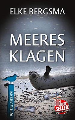 Meeresklagen - Ostfrieslandkrimi (Büttner und Hasenkrug ermitteln 23)