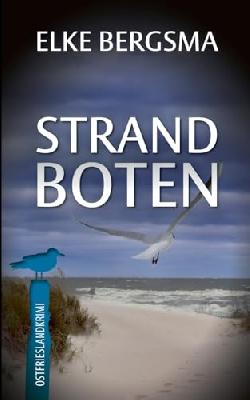 Strandboten: Ostfrieslandkrimi (Büttner und Hasenkrug ermitteln)