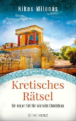 Kretisches Rätsel: Ein neuer Fall für Michalis Charisteas | Der perfekte Urlaubskrimi für alle Griechenland-Fans (Michalis Charisteas Serie 6)