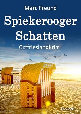 Spiekerooger Schatten. Ostfrieslandkrimi (Ein Fall für Eden und Mattern 6)