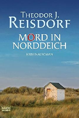 Mord in Norddeich: Kriminalroman