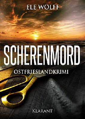 Scherenmord. Ostfrieslandkrimi